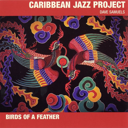 CARIBBEAN JAZZ PROJECT  - BIRDS OF A FEATHER