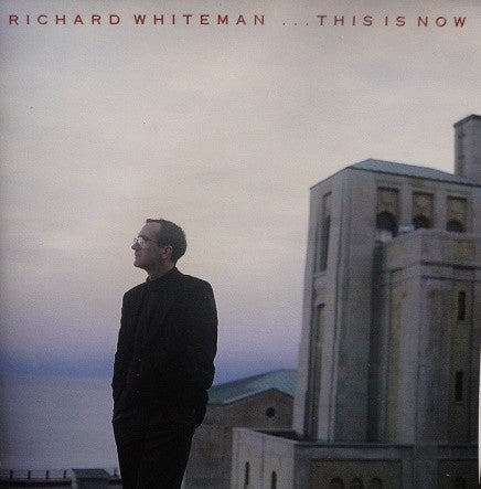 WHITEMAN, RICHARD  - THIS IS NOW