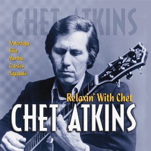 ATKINS, CHET - RELAXIN WITH CHET
