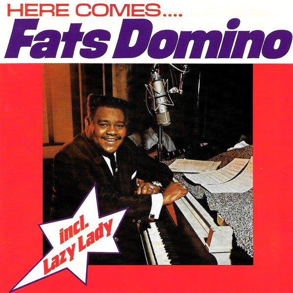 DOMINO, FATS  - HERE COMES FATS