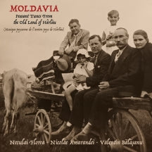 NECULAI FLOREA & NICOLAE AMARANDEI & VALENTIN BăLășOIU - MOLDAVIA: PEASANT TUNES FROM THE OLD LAND OF HâRLăU [CD]