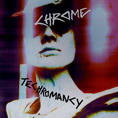 CHROME  - TECHROMANCY