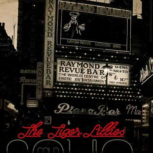 TIGER LILLIES  - COLD NIGHT IN SOHO