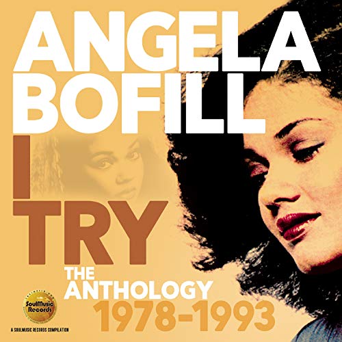 BOFILL, ANGELA - I TRY - ANTHOLOGY 1978-1993 (2CDS)