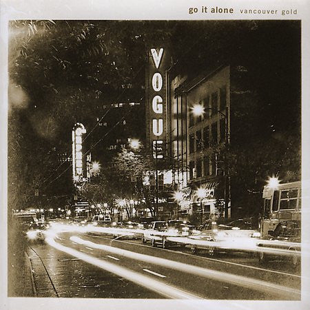 GO IT ALONE  - VANCOUVER GOLD (REISSUE)