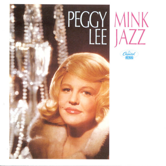 LEE, PEGGY  - MINK JAZZ
