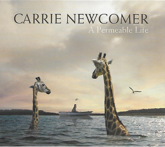 NEWCOMER, CARRIE  - A PERMEABLE LIFE