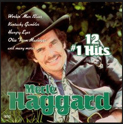 HAGGARD, MERLE  - 12 #1 HITS