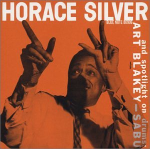 SILVER, HORACE/BLAKEY;ART - TRIO/SPOTLIGHT ON DRUMS