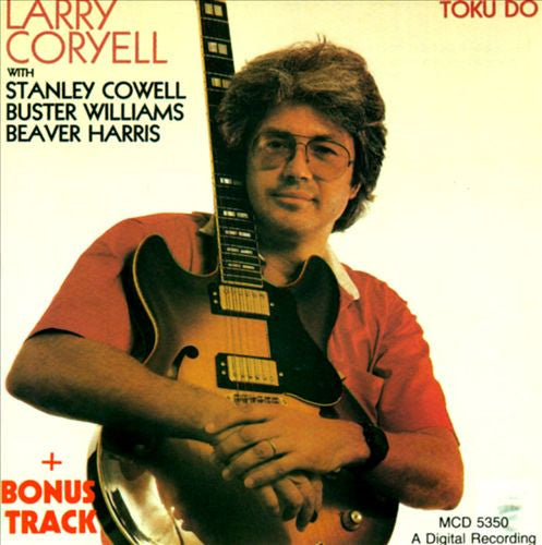 CORYELL, LARRY  - TOKU DO