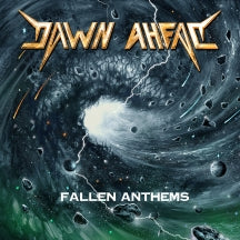 DAWN AHEAD - FALLEN ANTHEMS [CD]