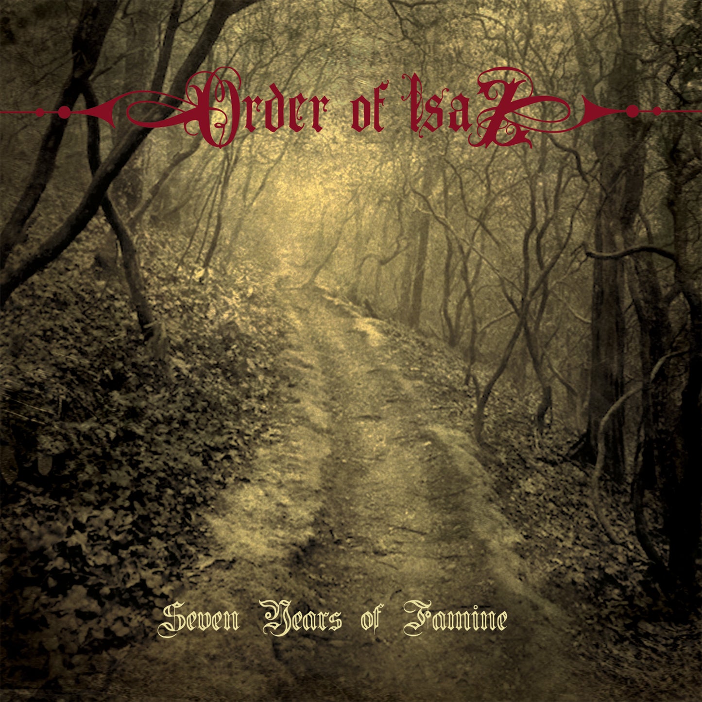 ORDER OF ISAZ  - SEVEN YEARS OF FAMINE