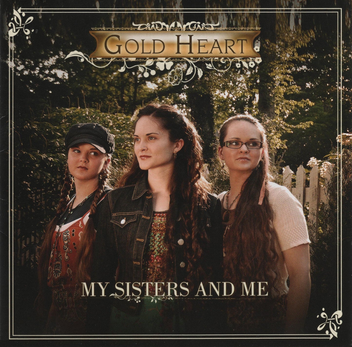 GOLD HEART  - MY SISTERS & ME