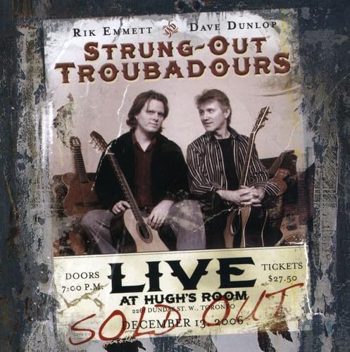 EMMETT, RIK (TRIUMPH) - STRUNG OUT TROUBADOURS-LIVE AT HUGH'S RO