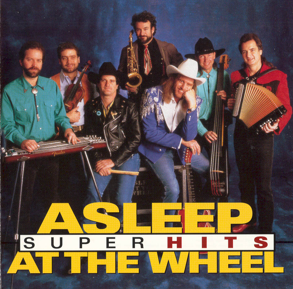 ASLEEP AT THE WHEEL  - SUPER HITS