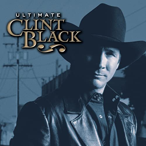 BLACK, CLINT - ULTIMATE CLINT BLACK (CD)