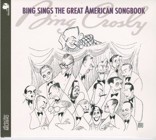 CROSBY, BING  - SINGS THE GREAT AMERICAN SONGBOOK