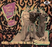 THAT'LL FLAT GIT IT! VOL. 48: ROCKABILLY & ROCK 'N' ROLL FROM THE VAULTS OF STARDAY RECORDS [CD]