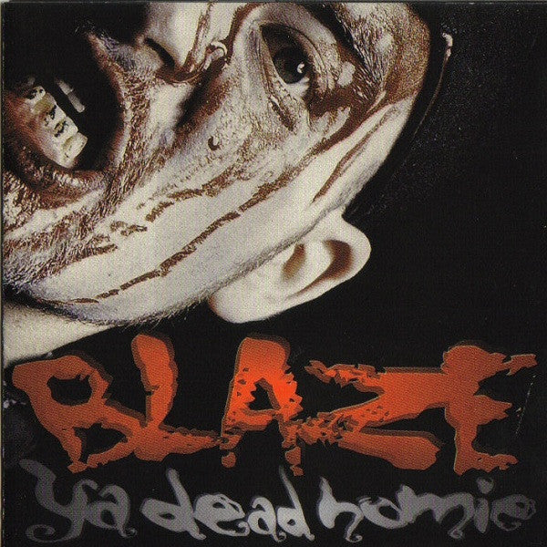BLAZE YA DEAD HOMIE  - 1 LESS G IN THE HOOD (DLX ED)