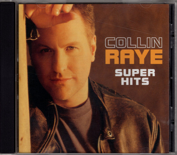 RAYE, COLLIN  - SUPER HITS