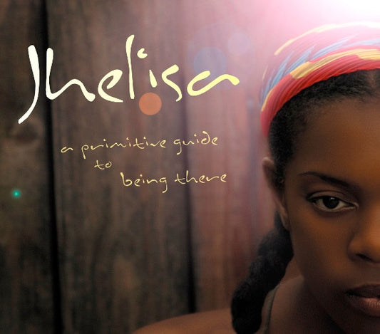 JHELISA  - PRIMITIVE GUIDE TO BEING THERE