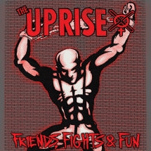 THE UPRISE - FRIENDS, FIGHTS AND FUN [LP]