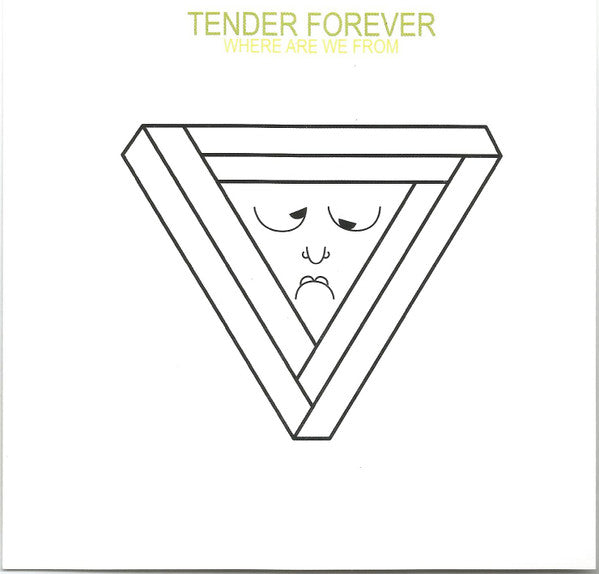 TENDER FOREVER  - WHERE ARE WE FROM (EP)