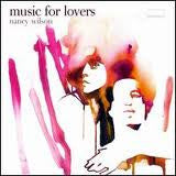 WILSON, NANCY  - MUSIC FOR LOVERS