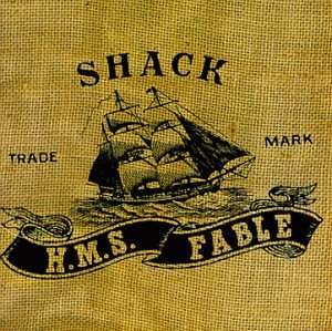 SHACK  - H.M.S. FABLE