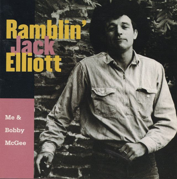 ELLIOTT, RAMBLIN' JACK  - ME & BOBBY MCGEE