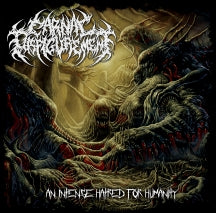 CARNAL DISFIGUREMENT - AN INTENSE HATRED FOR HUMANITY [CD]