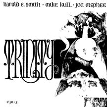 JOE MCPHEE - TRINITY (1971) [CD]