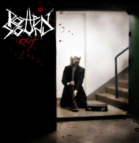 ROTTEN SOUND  - EXIT
