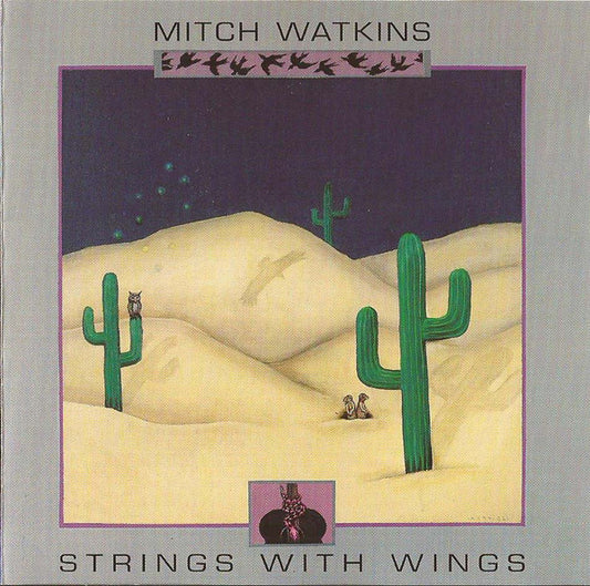 WATKINS, MITCH  - STRINGS WITH WINGS