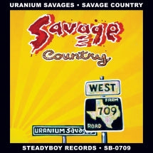 URANIUM SAVAGES - SAVAGE COUNTRY [CD]