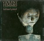 VIOLENT FEMMES  - HALLOWED GROUND