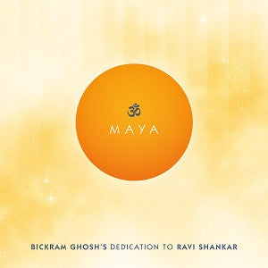 GHOSH, BICKRAM - MAYA - BICKRAM GHOSH'S DEDICATION TO RAVI SHANKAR