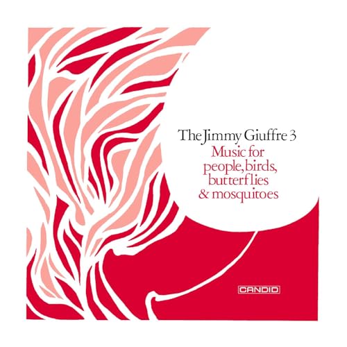 JIMMY GIUFFRE - MUSIC FOR PEOPLE BIRDS BUTTERFLIES & MOSQUITOES (CD)