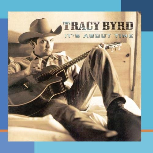 BYRD, TRACY - IT'S ABOUT TIME