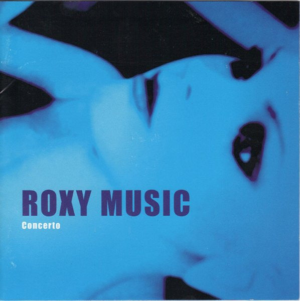 ROXY MUSIC  - CONCERTO