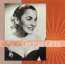 GEORGIA GIBBS - RED HOT [CD]