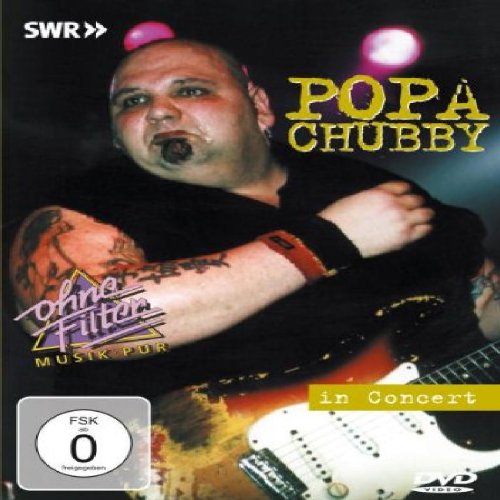 CHUBBY, POPA  - DVD-IN CONCERT