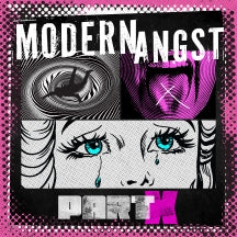 MODERN ANGST - PART X [LP]