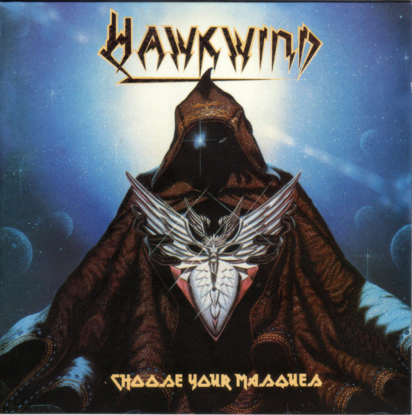 HAWKWIND  - CHOOSE YOUR MASQUES V2