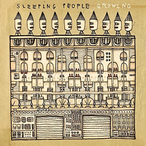 SLEEPING PEOPLE - GROWING