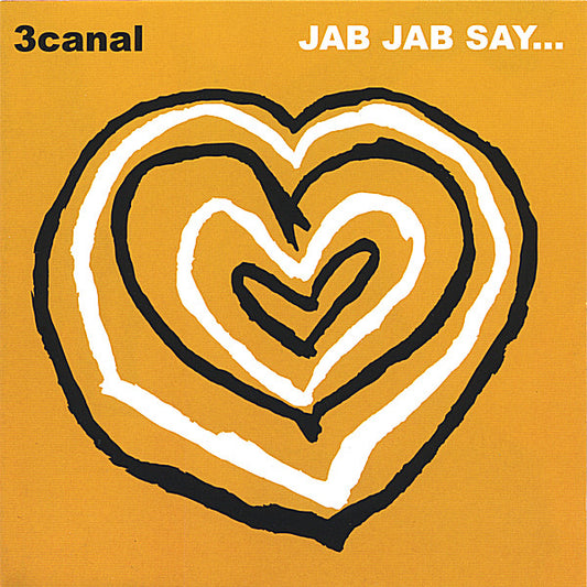 3 CANAL  - JAB JAB SAY