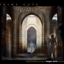 SHADOW GALLERY  - PRIME CUTS