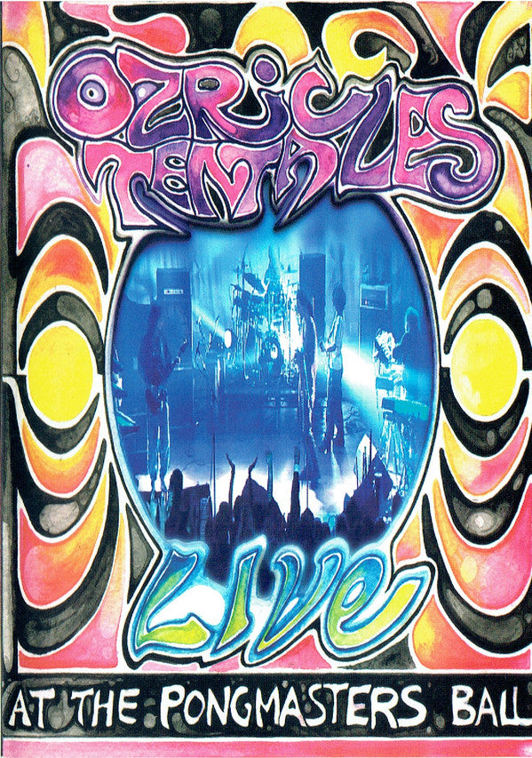 OZRIC TENTACLES  - AT THE PONGMASTERS BALL