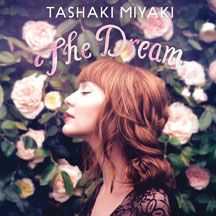 TASHAKI MIYAKI - THE DREAM [LP]
