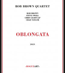 ROB BROWN QUARTET - OBLONGATA [CD]